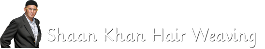 The Shaan Khan Hair Weaving